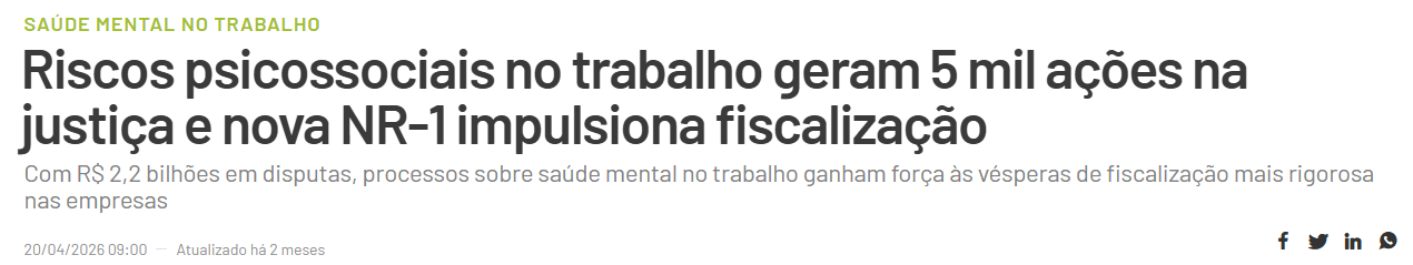 Manchete — Riscos psicossociais geram ações na justiça